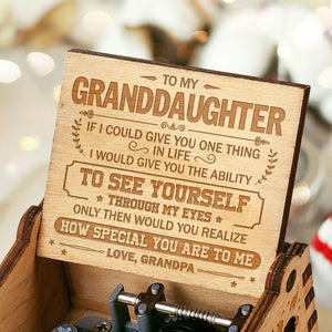Grandpa To Granddaughter - How Special You Are To Me - Engraved Music Box