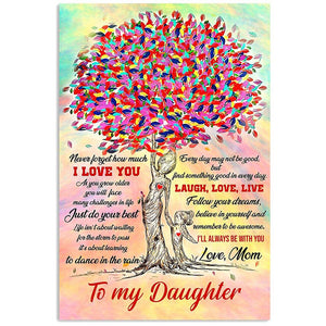 Mom To Daughter - Laugh Love Live - Vertical Matte Posters