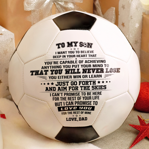 Dad To Son - You Will Never Lose - Soccer Ball