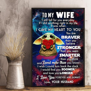 Husband to Wife - You Are Braver Than You Believe - Vertical Matte Posters