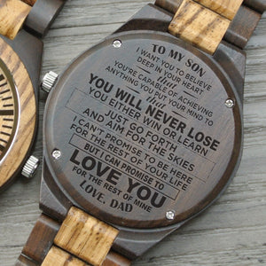 Dad To Son - You Will Never Lose - Wooden Watch