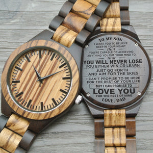 Dad To Son - You Will Never Lose - Wooden Watch