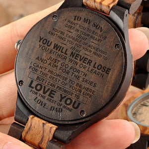 Dad To Son - You Will Never Lose - Wooden Watch
